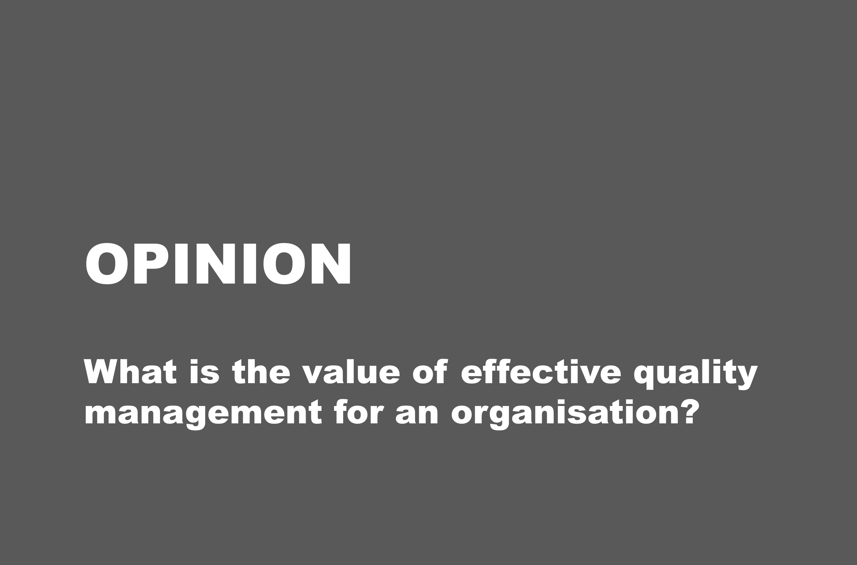 quality-matters-why-manage-quality-rove-consultancy